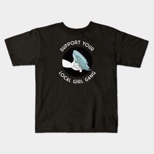 Support Your Local Girl Gang - Glass Slipper Shiv (White Text) Kids T-Shirt